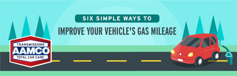AAMCO article banner for 6 tips to improve your vehicle's gas mileage