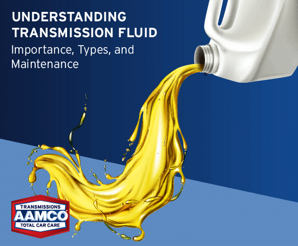 Understanding Transmission Fluid: Importance, Types, and Maintenance